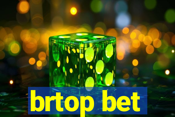 brtop bet